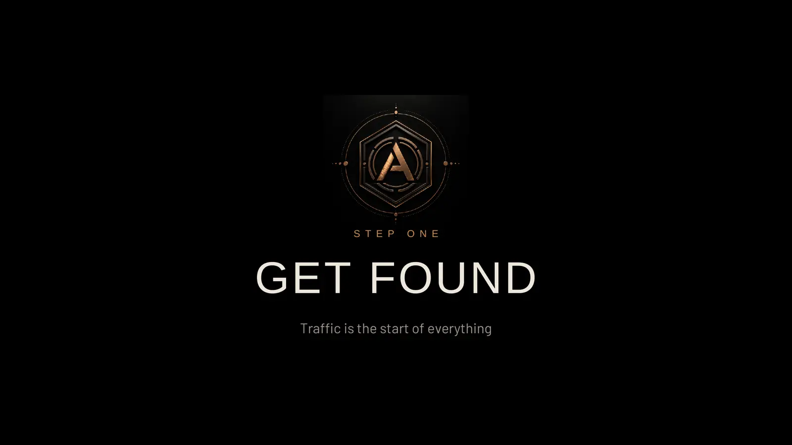 Step one section divider with the Attrition logo: Get Found. Traffic is the start of everything.